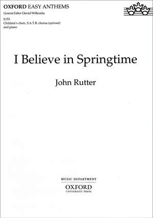 Rutter: I believe in springtime