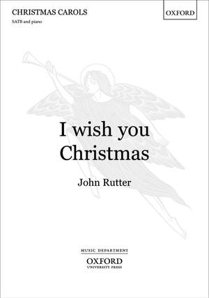 Rutter: I wish you Christmas