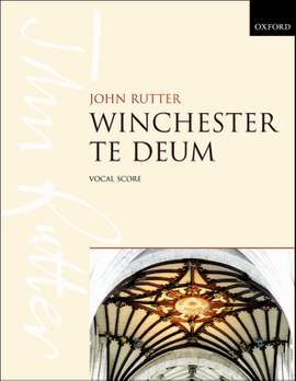 Rutter: Winchester Te Deum