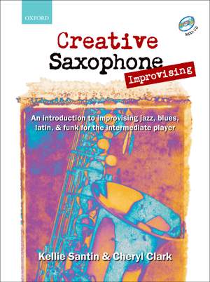 Santin, Kellie: Creative Saxophone Improvising + CD