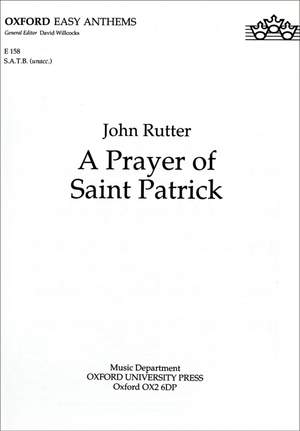 Rutter: A Prayer of Saint Patrick