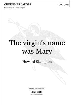 Skempton: The virgin's name was Mary