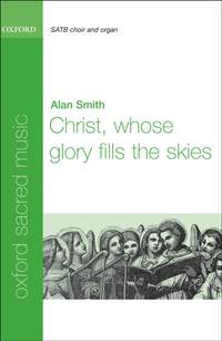 Smith: Christ, whose glory fills the skies