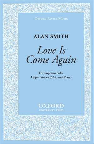 Smith: Love is come again