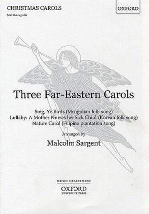 Sargent: Three Far-Eastern Carols