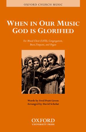Schelat: When in our music God is glorified