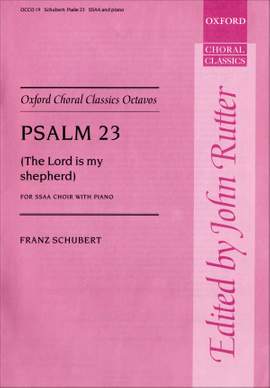 Schubert: Psalm 23 (The Lord is my Shepherd)
