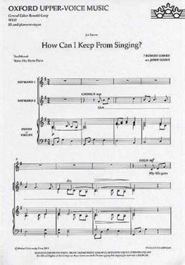 Scott: How can I keep from singing?