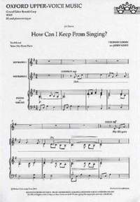 Scott: How can I keep from singing?