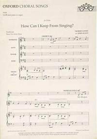 Scott: How can I keep from singing?