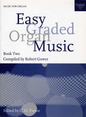 Trevor, C. H.: Easy Graded Organ Music Book 2