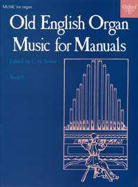 Trevor, C. H.: Old English Organ Music for Manuals Book 5