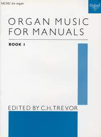 Trevor, C. H.: Organ Music for Manuals Book 1