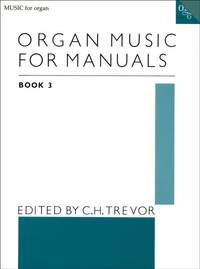 Trevor, C. H.: Organ Music for Manuals Book 3
