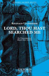 Unterseher: Lord, thou hast searched me