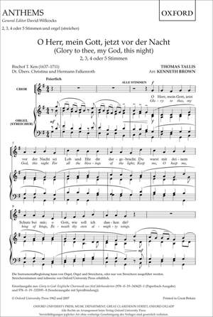 Tallis: O Herr, mein Gott, jetzt vor der Nacht (Glory to thee, my God, this night)