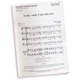 Tallis: Verily, verily
