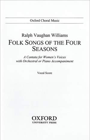 Vaughan Williams: Folk Songs of the Four Seasons