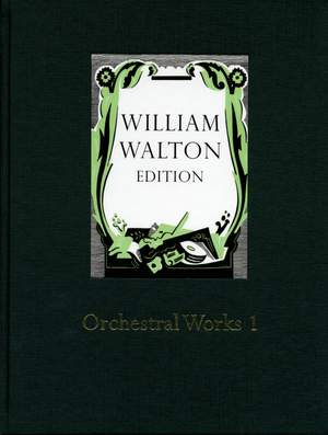 Walton: Orchestral Works Volume 1