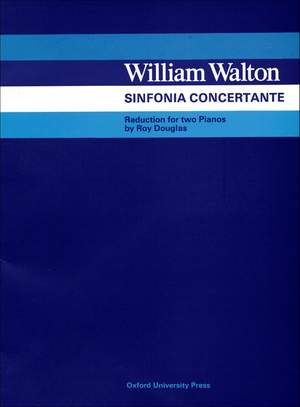 Walton: Sinfonia Concertante