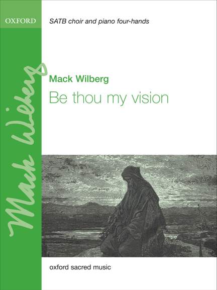 Wilberg: Be thou my vision