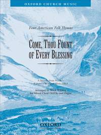 Wilberg: Come, thou fount of every blessing