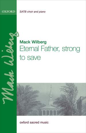 Wilberg: Eternal Father, strong to save