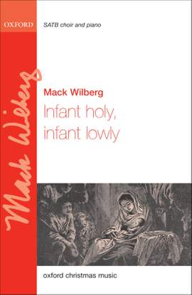 Wilberg: Infant holy, infant lowly