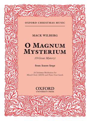 Wilberg: O Magnum Mysterium (O Great Mystery)