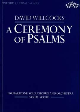 Willcocks: A Ceremony of Psalms