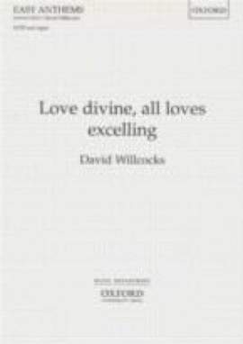 Willcocks: Love divine, all loves excelling