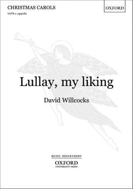 Willcocks: Lullay, my liking