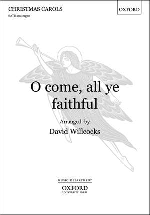 Willcocks: O come, all ye faithful