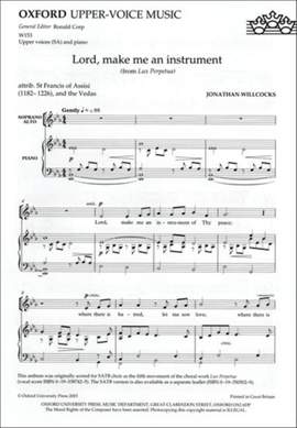Willcocks: Lord, make me an instrument (from  Lux Perpetua)