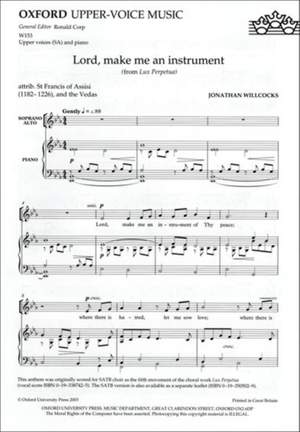 Willcocks: Lord, make me an instrument (from  Lux Perpetua)