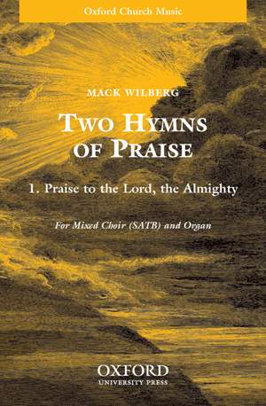 Wilberg: Praise to the Lord, the Almighty