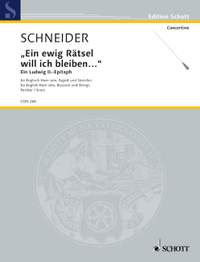 Schneider, E: "Ein ewig Rätsel will ich bleiben..."