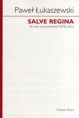 Paweł Łukaszewski: Salve Regina