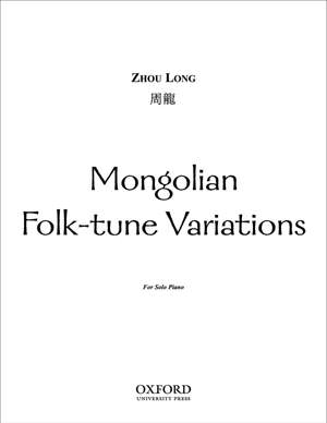 Zhou Long: Mongolian Folk-tune Variations