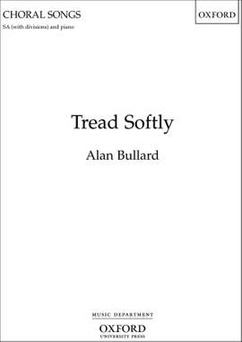 Bullard, Alan: Tread Softly