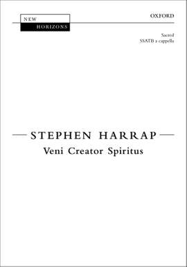 Harrap, Stephen: Veni Creator Spiritus