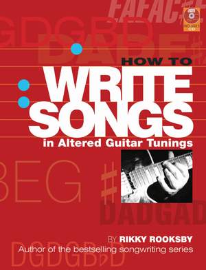 How to write songs In alt. guitar tunings