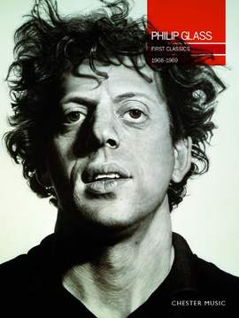 Philip Glass: First Classics 1968-1969