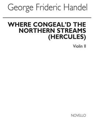 Georg Friedrich Händel: Where Congeal'd The Northern Streams (Violin 2)