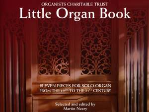 Organists' Charitable Trust - Little Organ Book