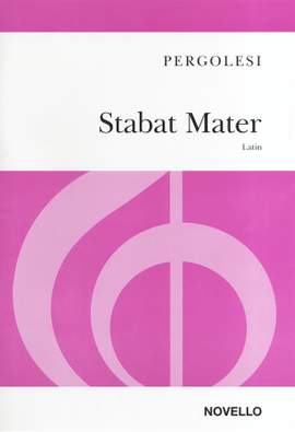 Giovanni Battista Pergolesi: Stabat Mater