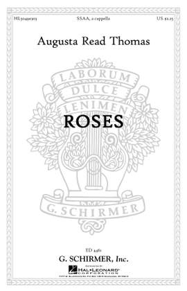 Augusta Read Thomas: Roses