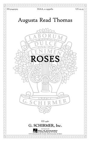 Augusta Read Thomas: Roses