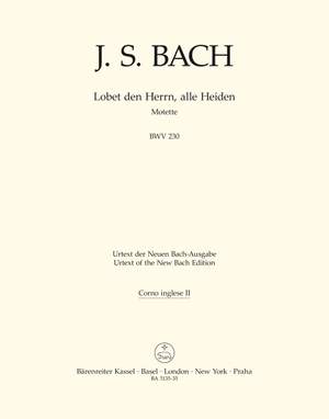 Bach, JS: Motet No.6: Lobet den Herrn, alle Heiden (BWV 230) (Urtext)