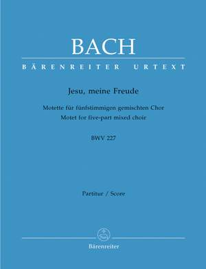 Bach, JS: Motet No.3: Jesu, meine Freude (BWV 227) (Urtext)